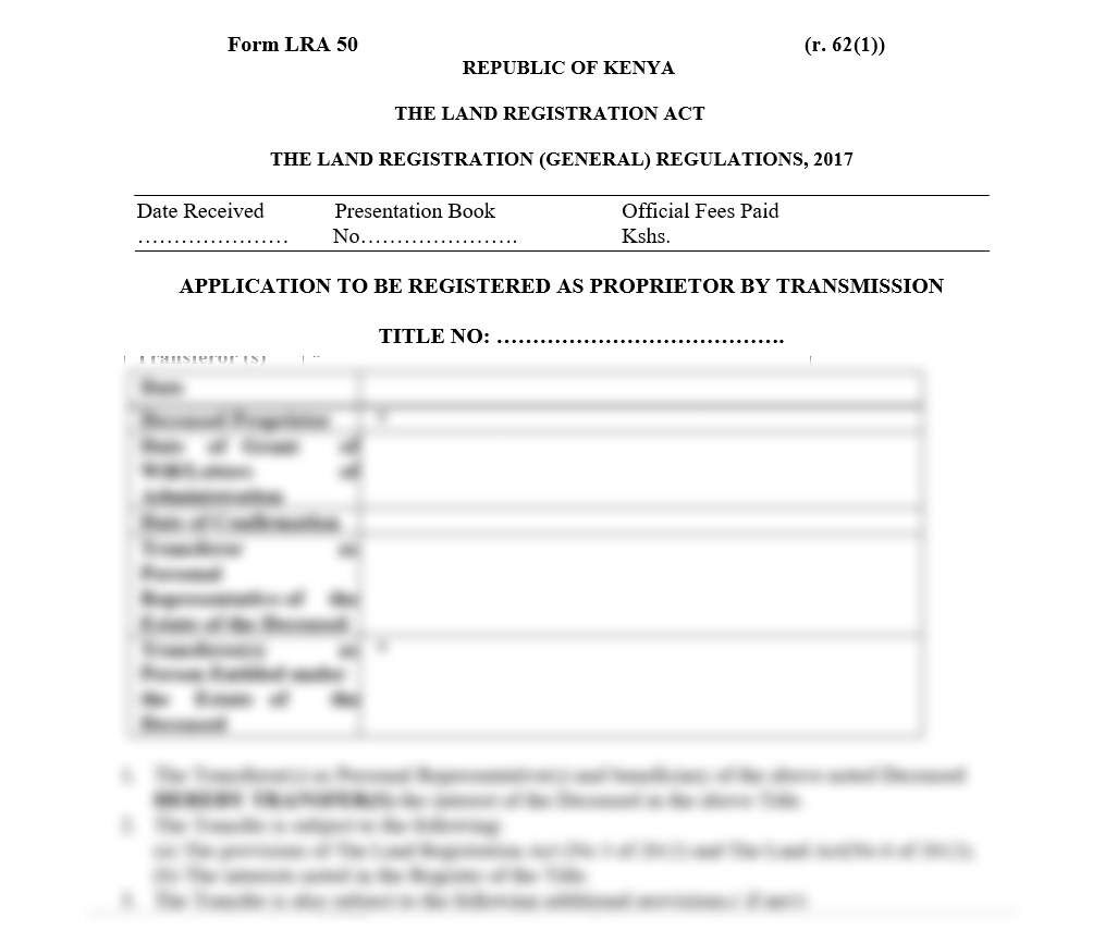 Application to be Registered as Proprietor by Transmission - Form LRA-50 | land forms in kenya