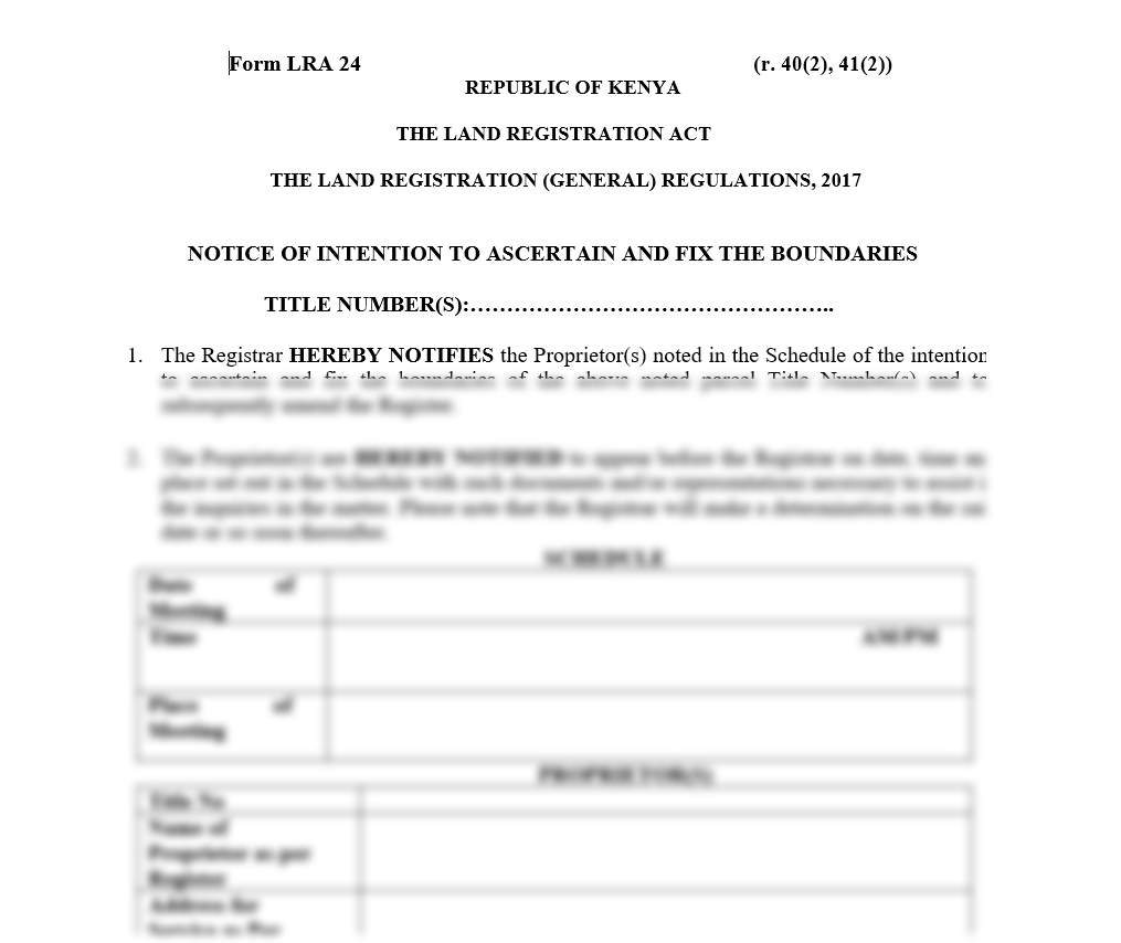 Notice of Intention to Ascertain and Fix the Boundaries - Form LRA-24 | land forms in kenya