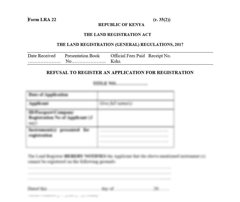Refusal to Register an Application for Registration - Form LRA-22 | land forms in kenya